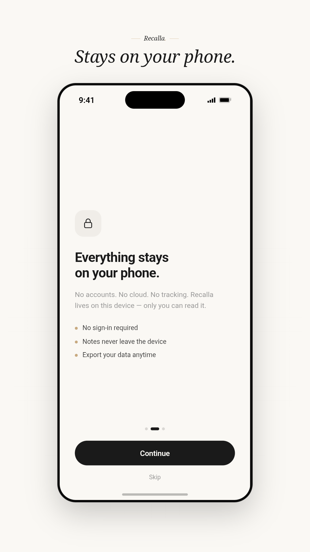 Privacy — stays on your phone